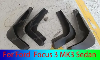 За Ford Focus 3 MK3 Седан 2011 2012 2013 2014 2015 2016 Автомобилни подкрылки Калници Калници Калници